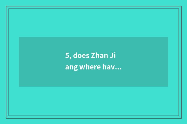 5, does Zhan Jiang where have sell pet the dog?