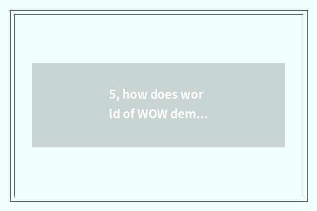 5, how does world of WOW demon animal catch battle pet?