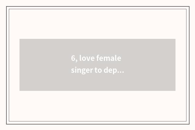 6, love female singer to depilate had creamed use?