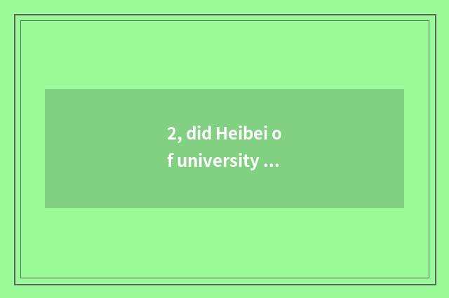 2, did Heibei of university of Beijing finance and economics admit fractional li