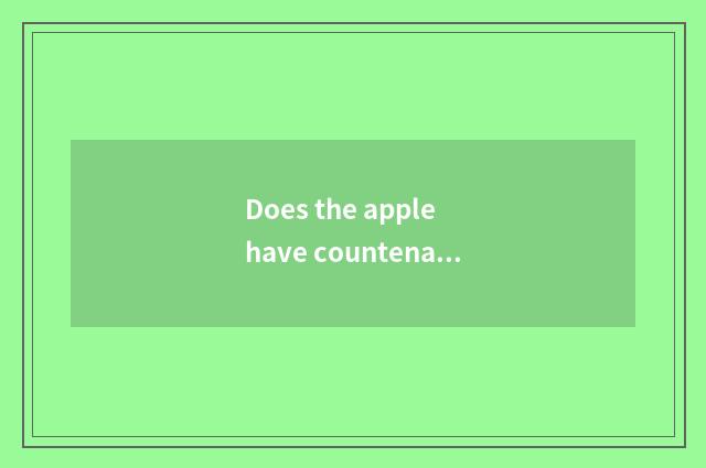 Does the apple have countenance not to have countenance distinction?
