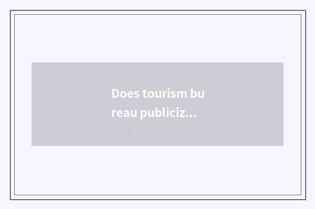 Does tourism bureau publicize catchword?