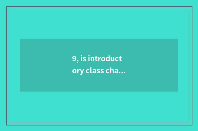 9, is introductory class champagne recommended?