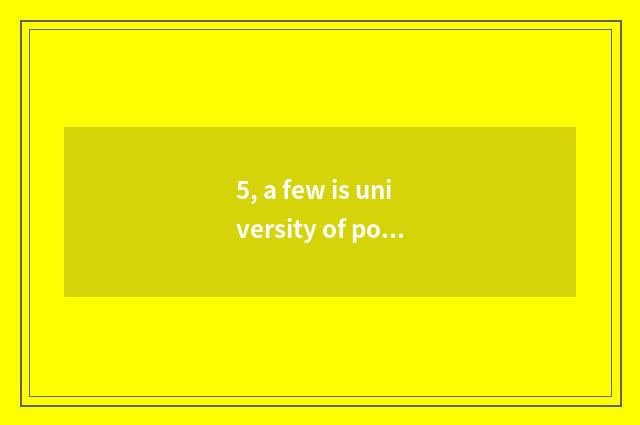 5, a few is university of politics and law of Henan finance and economics?