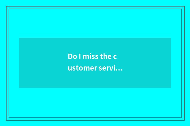 Do I miss the customer service telephone call of car of 5 water chestnut does ad