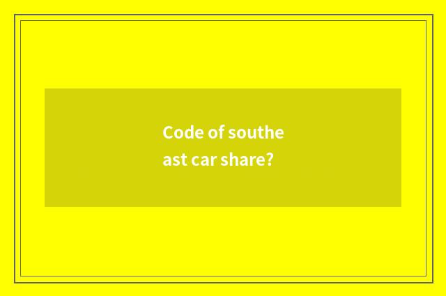 Code of southeast car share?