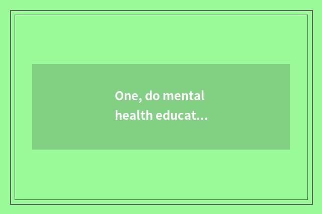 One, do mental health education and psychology seek advice from distinction?