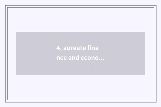 4, aureate finance and economics of which country?