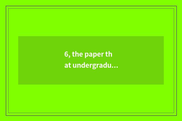 6, the paper that undergraduate mental health teachs?