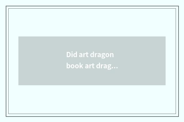 Did art dragon book art dragon is money made in art dragon to the hotel even aft