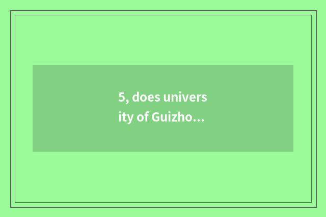 5, does university of Guizhou finance and economics have a specialized subject?