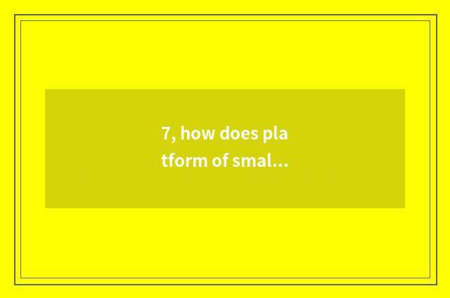 7, how does platform of small letter public write soft article?