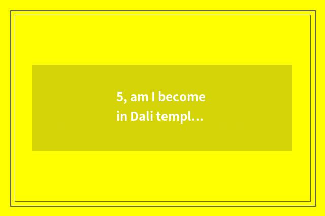 5, am I become in Dali temple pet the 2nd teleplay?