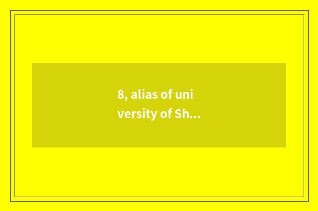 8, alias of university of Shandong science and technology?