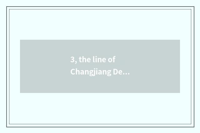 3, the line of Changjiang Delta cate?