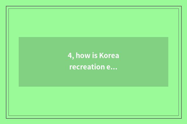 4, how is Korea recreation encircles the ethos that signs servile agreement form
