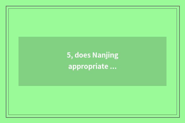 5, does Nanjing appropriate home suit to look after children go?