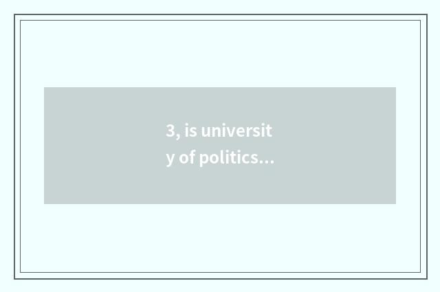 3, is university of politics and law of Henan finance and economics taken an exa