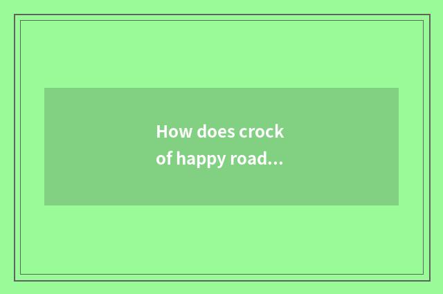How does crock of happy road travel disassemble?