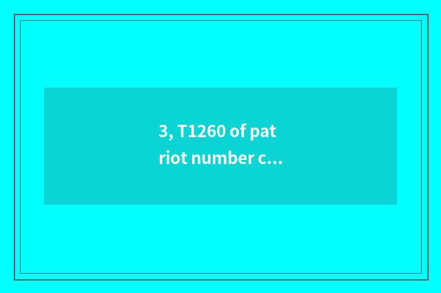 3, T1260 of patriot number camera how?