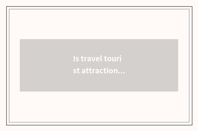 Is travel tourist attraction recommended near area of Chengdu black sheep?