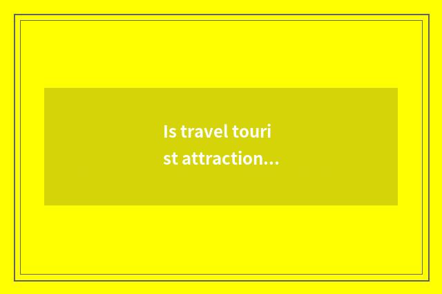 Is travel tourist attraction recommended near airport of Chengdu weather governm