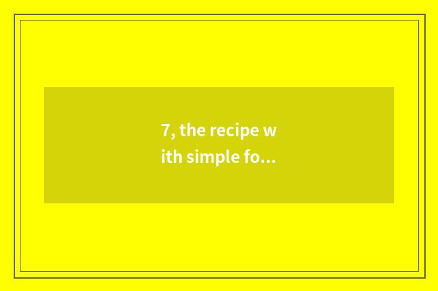 7, the recipe with simple food festival of rural nursery school?
