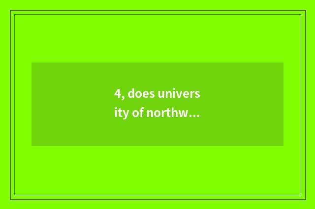 4, does university of northwest aricultural science and technology come out obta