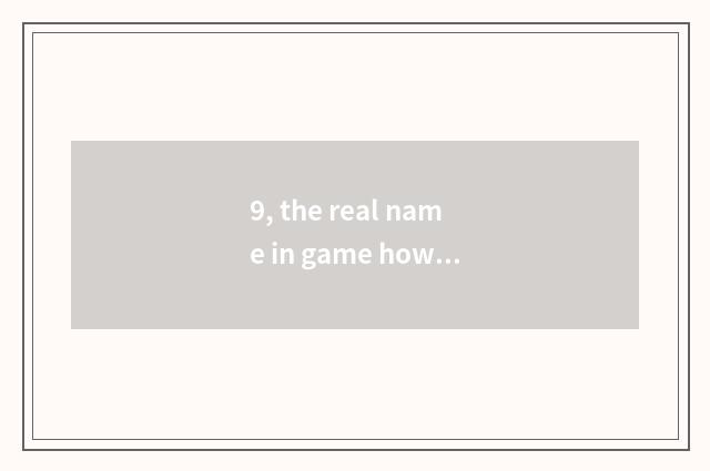 9, the real name in game how does attestation remove?