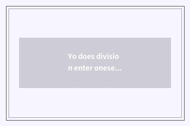 Yo does division enter oneself for an examination condition?