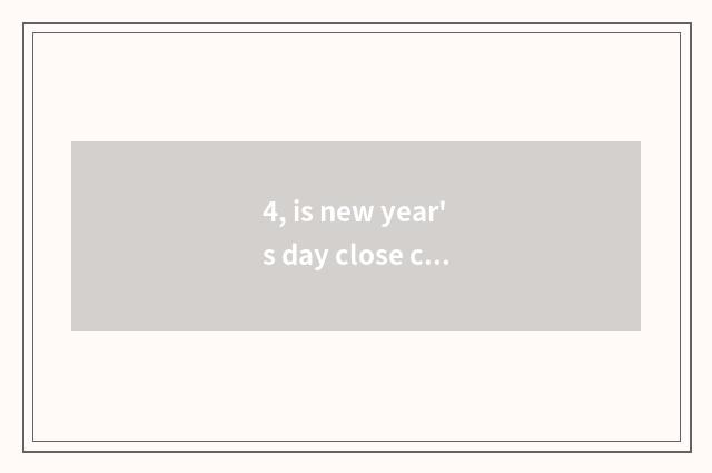 4, is new year's day close child mobile game?