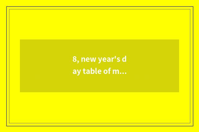 8, new year's day table of meal activity article?