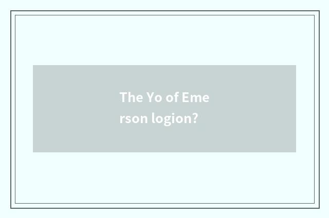 The Yo of Emerson logion?