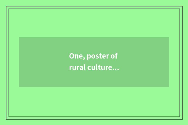 One, poster of rural culture wall?