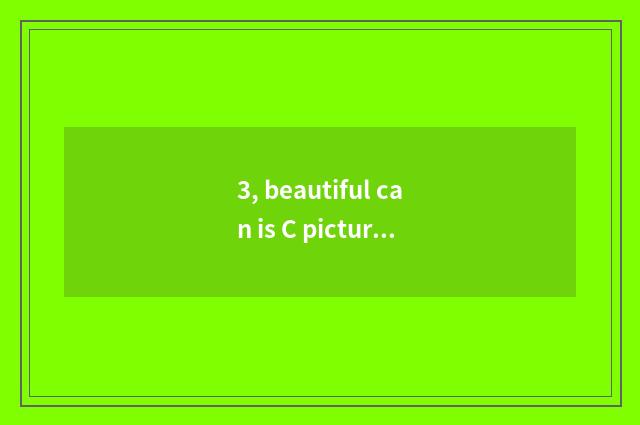 3, beautiful can is C picture full frame?