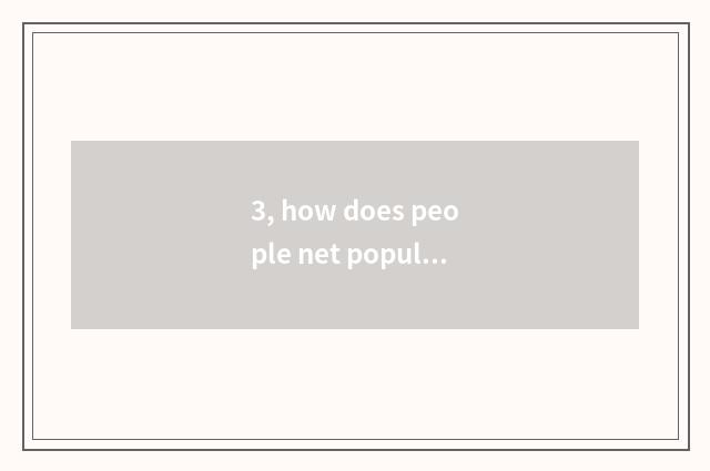 3, how does people net popularize advertisement?