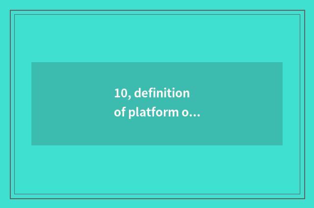 10, definition of platform of game direct seeding?