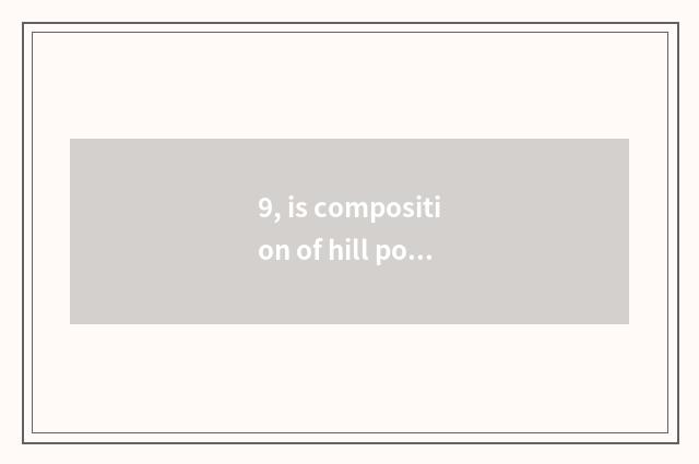 9, is composition of hill pond street terminal?