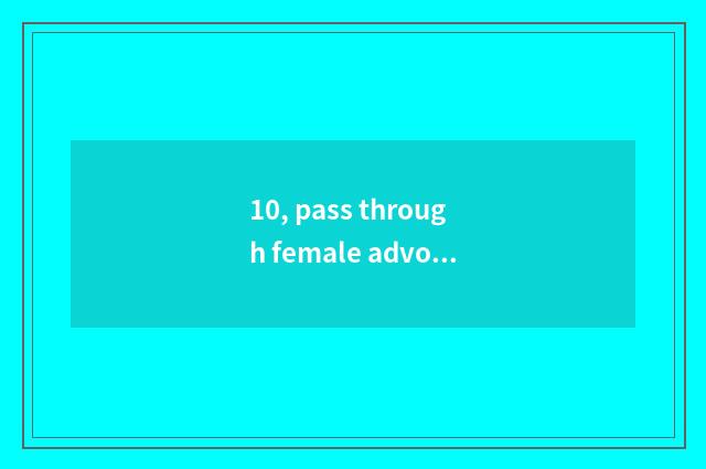 10, pass through female advocate the novel of set up shop?