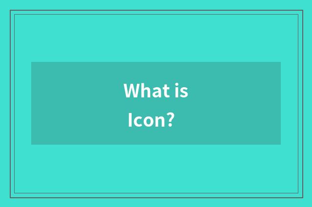 What is Icon?