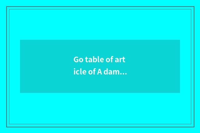Go table of article of A dam travel?