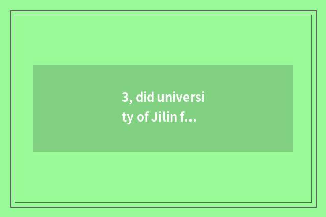 3, did university of Jilin finance and economics admit fractional line 2020?