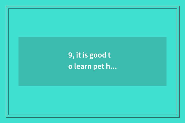 9, it is good to learn pet hairdressing apply for a job?