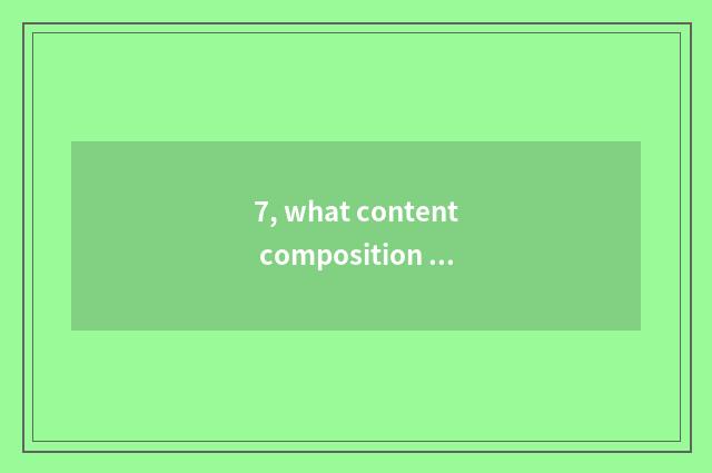 7, what content composition does lecture of healthy education knowledge have?