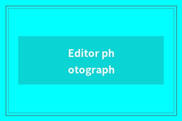 Editor photograph