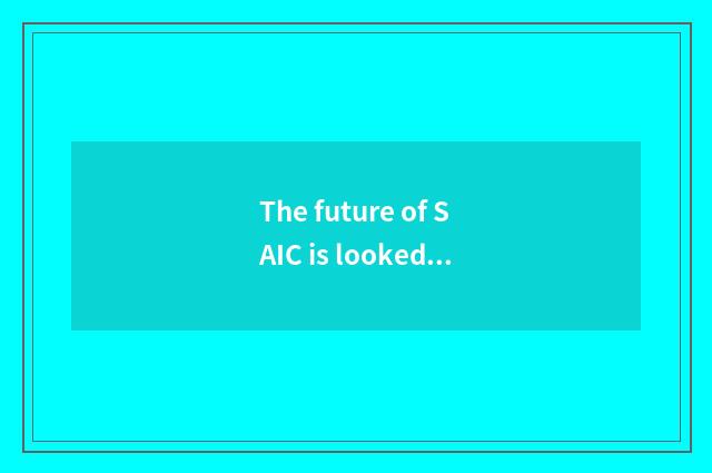 The future of SAIC is looked into