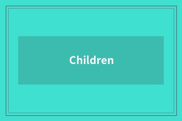 Children