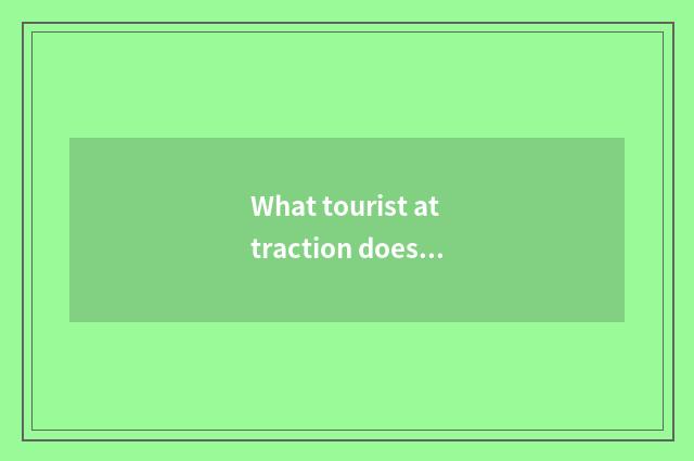What tourist attraction does heart city travel have?