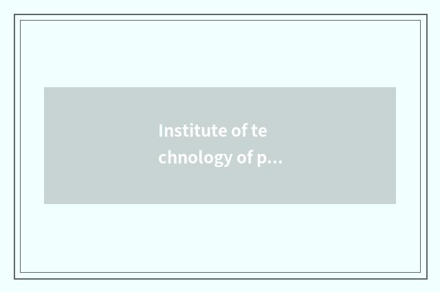 Institute of technology of profession of Jiangsu finance and economics is summar