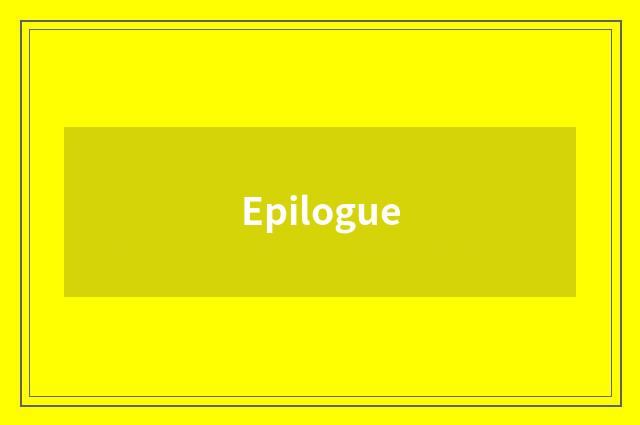 Epilogue